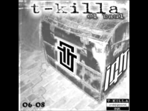 T-Killa Feat____Radical People-Aqui Estoy