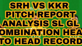 FANTASY GAME CHANGER SRH VS KKR DREAM 11 PREDICTION PITCH REPORT PLAYERS STATS HEAD TO HEAD RECORD