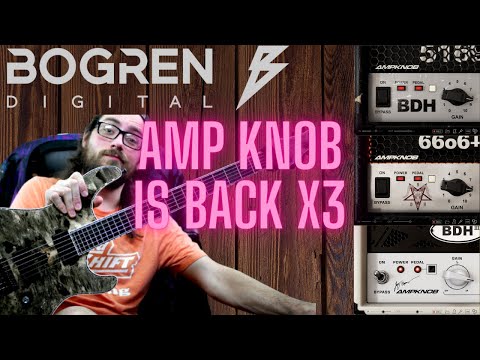 NEW AMP SIM DAY! Bogren Digital Amp Knob BDH Series!!! 3 Amps?! How Is It?