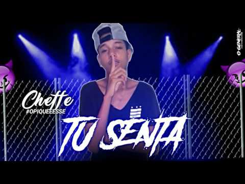 MC CHEFF - TU SENTA - MÚSICA NOVA 2017
