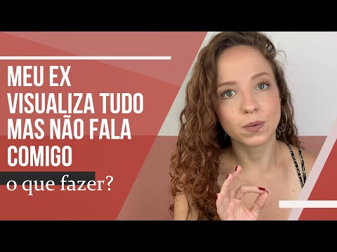 MEU EX VISUALIZA TUDO QUE EU POSTO MAS NÃO FALA COMIGO, O QUE FAZER?