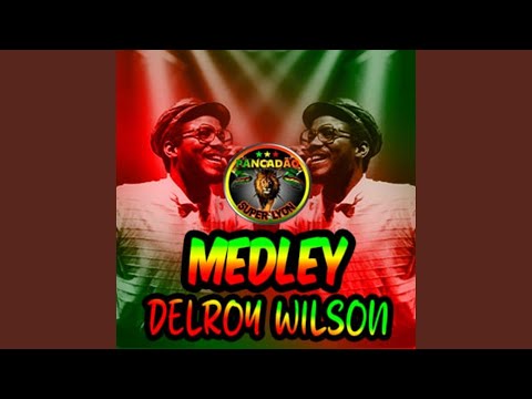 Medley delroy wilson pra recorda