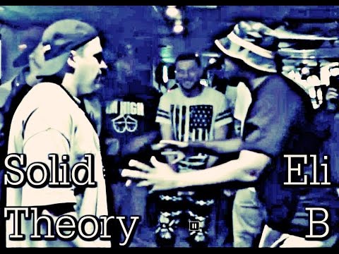 Eli B vs Solid Theory