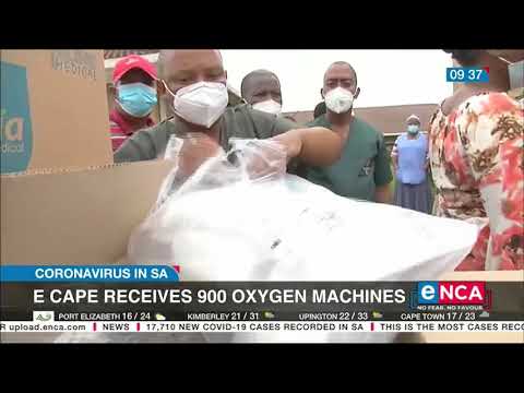 Eastern Cape receives 900 oxygen machines