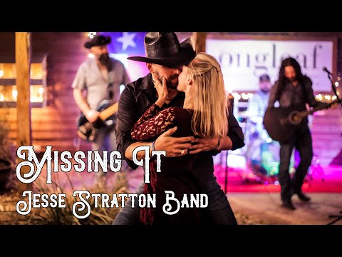 Jesse Stratton Band - Missing It [Official Music Video]