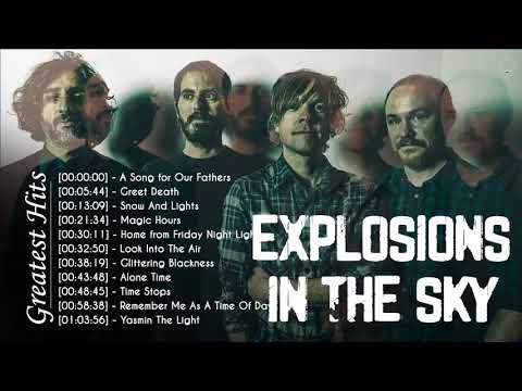 The Best of Explosions In The Sky - Explosions In The Sky Greatest Hits