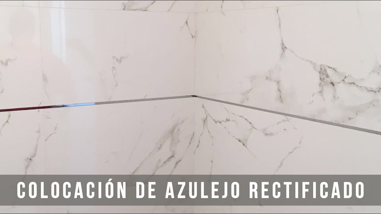 COLOCACIÓN DE AZULEJO RECTIFICADO - Cerni S.L.