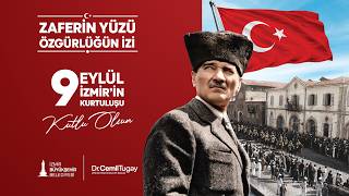 İzmir Kurtuluşunu Kutluyor: 104. Yıl Zafer Yürüyüşü
