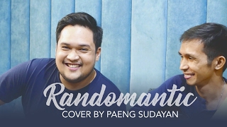 Randomantic - James Reid (COVER by Paeng Sudayan)