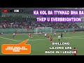 KA GOAL BA ITYNNAD BHA BA THEP U EVERBRIGHTSON SANA |LAJONG ARE BACK IN THE I LEAGUE