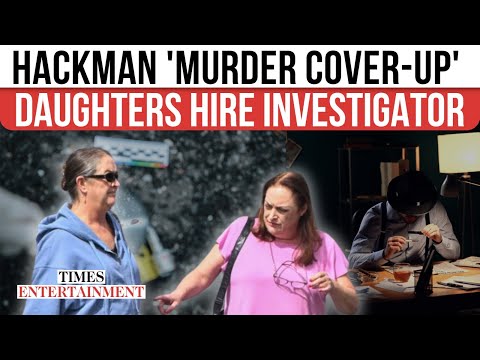 Gene & Betsy Hackman 'Murder': Family Hires Private Investigator; Chilling Stalker 'Cover-Up'