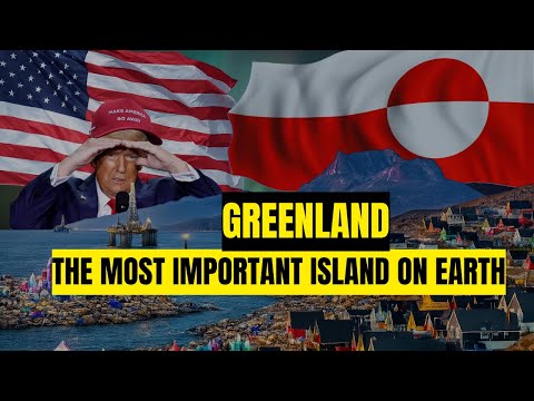 Greenland: That Island Could Change Global Power | Ice, Resources, and Location