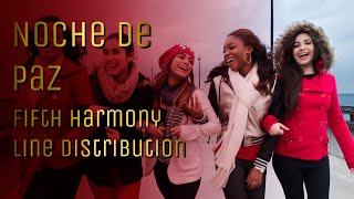 Fifth Harmony - Noche de Paz | Line Distribution