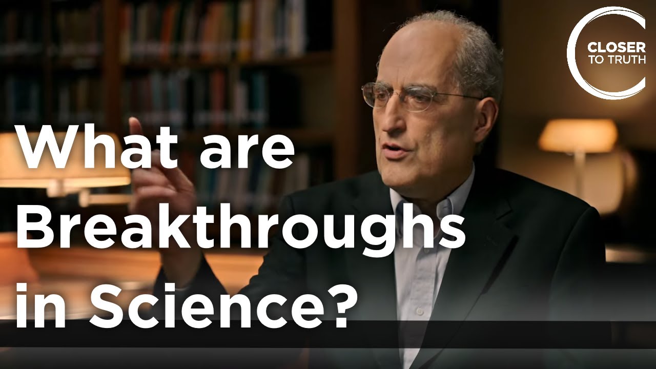 Edward Witten - What are Breakthroughs in Science?