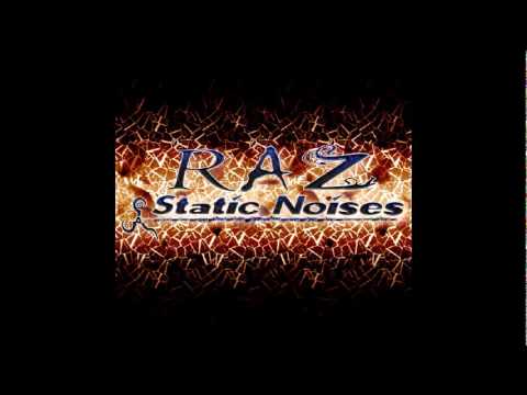 Raz - Static Noises - My Path
