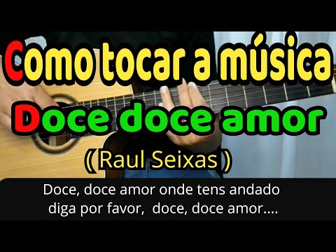 Doce Doce Amor - Raul Seixas