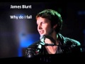 James Blunt - Why do i fall (New Song) 