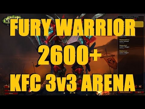 Bajheera - 2600+ Fury Warrior 3v3 as KFC w/ Ssds & Supatease (P2) - WoW Legion 7.1.5 PvP