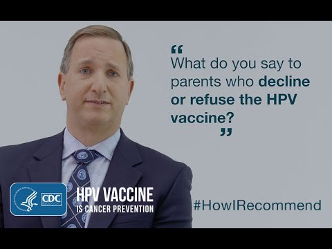 Talking with Parents Who Decline or Refuse HPV Vaccine: Dr. Wolynn