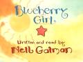 Blueberry Girl by Neil Gaiman and Charles Vess ...