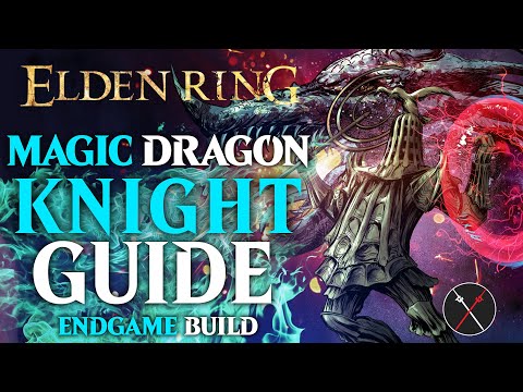 Elden Ring Arcane Build Guide - How to Build a Magic Dragon Knight (Level 150 Guide)