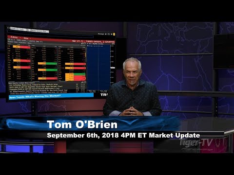 September 6th 4PM ET Market Update with Tom O'Brien on TFNN
