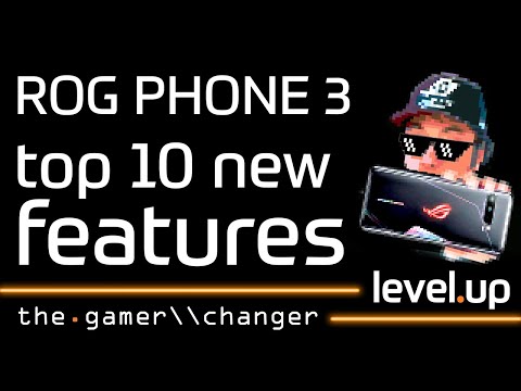 ROG PHONE 3  - TOP 10 NEW FEATURES | level.up #10