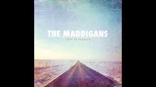 Intoxicate Me - The Maddigans