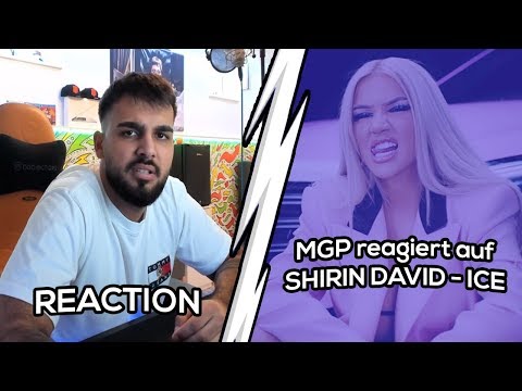MGP reagiert auf SHIRIN DAVID - ICE | MGP REACTION
