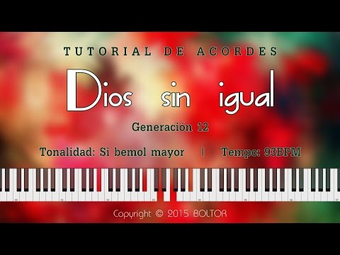 Dios Sin Igual - Generación 12