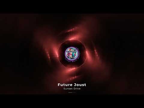 Sunset Drive - Future Joust [Yannys Music Release] -- 27