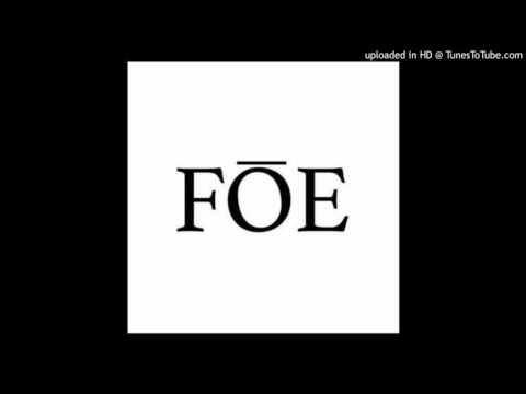 Foe - Ft . (Mykfresh) Louisiana Style