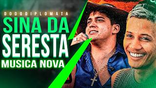 NATANZINHO LIMA E HEITOR SANTOS - SINA DA SERESTA (XUXU) DodôDiplomata