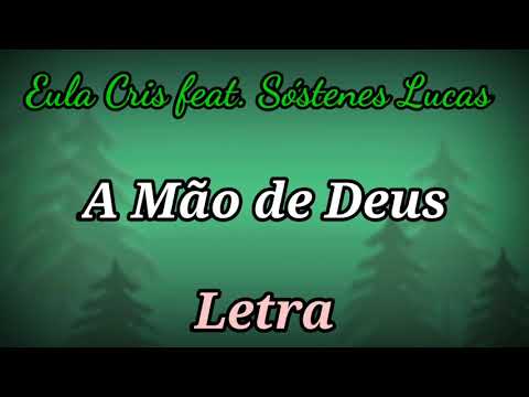 A Mão De Deus - Eula Cris