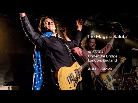 The Magpie Salute Live at Under the Bridge, London, UK - 4/15/2017 Full Show AUD