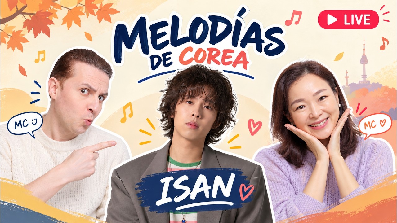 [LIVE] Conoce a ISAN | MELODÍAS DE COREA EN VIVO