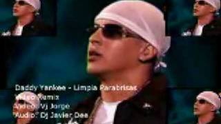Daddy Yankee - El Limpia Parabrisas 2007 Remix