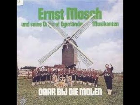 🎶🎶Ernst Mosch - Daar Bij Die Molen (1971) Komplette LP🎺🎧