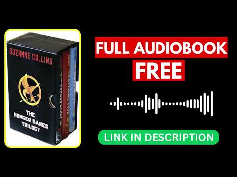 The Hunger Games Trilogy Boxset by Suzanne Collins [ Full Audiobook Free ]