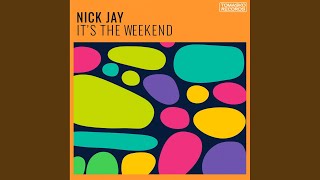 It's The Weekend (Extended Mix)