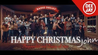 La canzone di Natale di Radio DEEJAY 2017 | Thegiornalisti &amp; Deejay all stars - Happy Christmas John