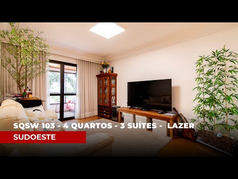 Venda | SQSW 103 - Apartamento - 4 quartos - 3 suítes - 2 vagas garagem - área de lazer | Sudoeste