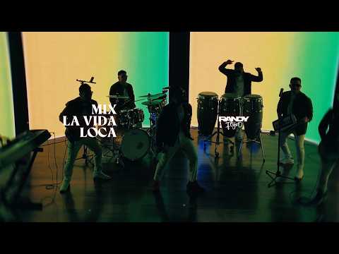 RANDY FEIJOO - MIX LA VIDA LOCA