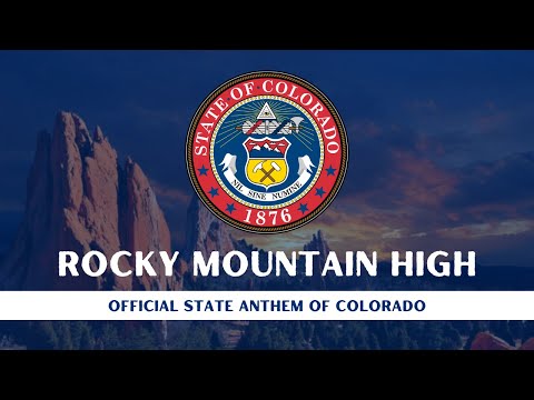 Rocky Mountain High - State Anthem of Colorado (HQ)