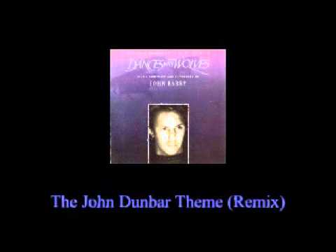 The John Dunbar Theme (Remix)
