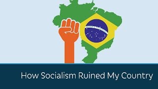 How Socialism Ruined My Country
