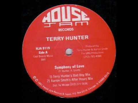 Terry Hunter - Symphony Of Love (Terry Hunter's Bad Boy Mix)