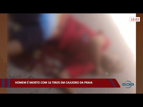 Homem é morto com 16 tiros em Cajueiro da Praia 03 11 2021