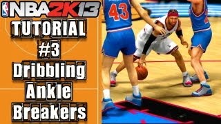 NBA 2K13 Ultimate Dribble Tutorial: How To Do Ankl