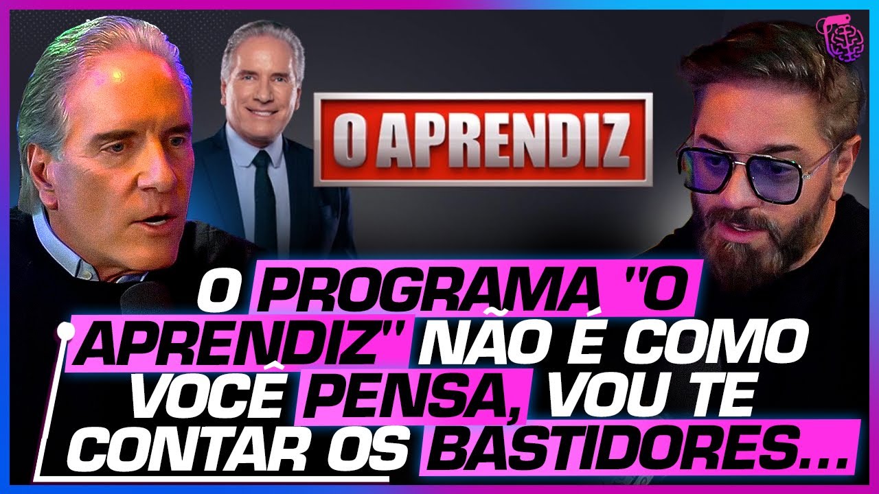 "NÃO FAÇA AMIZADE COM ESSA GENTE!" ROBERTO JUSTUS fala sobre o PROGRAMA "O APRENDIZ"